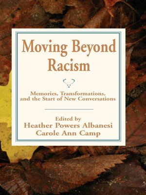 cover image of Moving Beyond Racism
